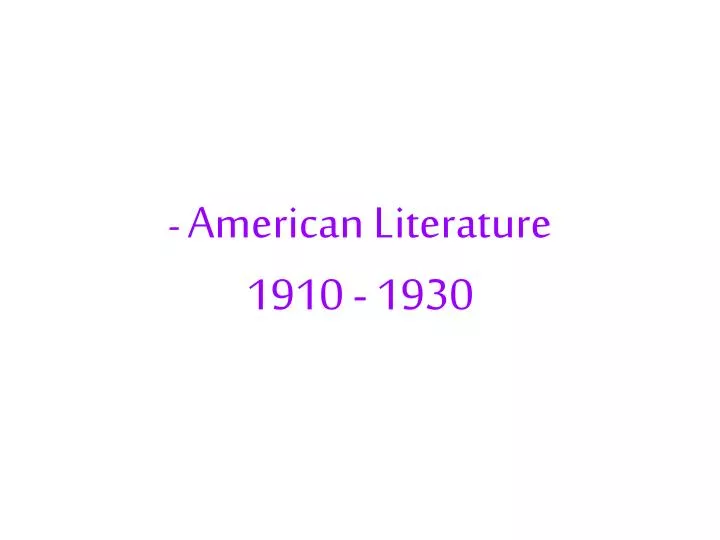 american literature 1910 1930