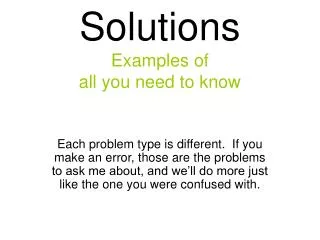 Solutions Examples of all you need to know