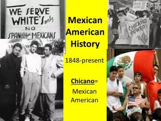 Mexican American History