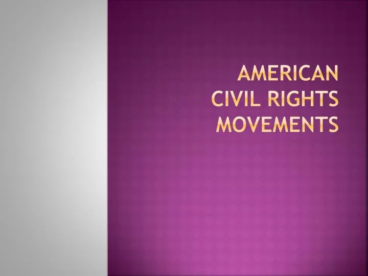american civil rights movements