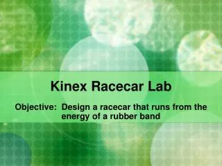 Kinex Racecar Lab