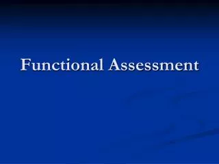 Functional Assessment