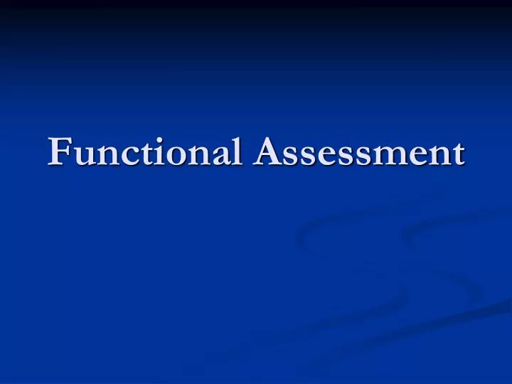 functional assessment