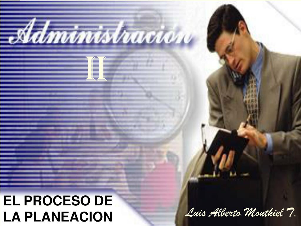 PPT - EL PROCESO DE LA PLANEACION PowerPoint Presentation, free ...