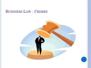 Business Law - Crimes