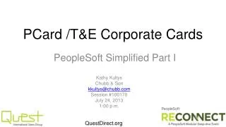 PCard / T&amp;E Corporate Cards