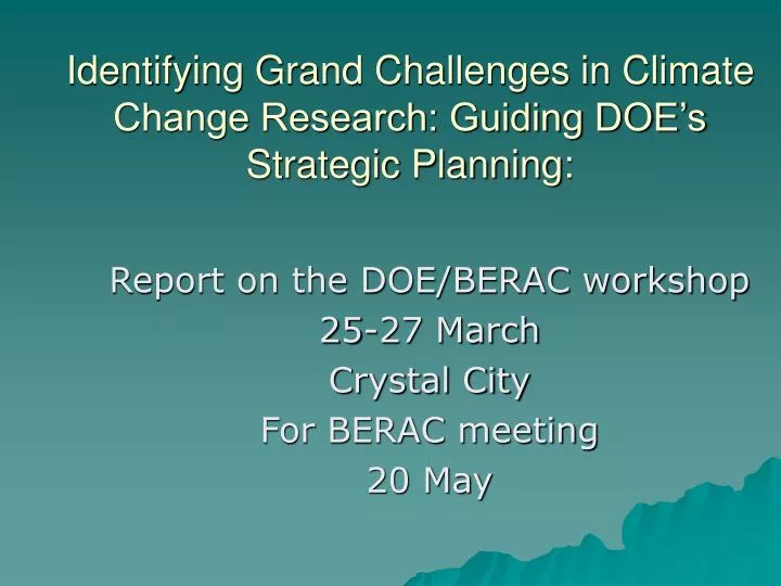 identifying grand challenges in climate change research guiding doe s strategic planning