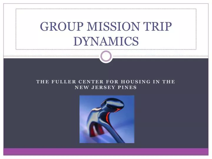 group mission trip dynamics