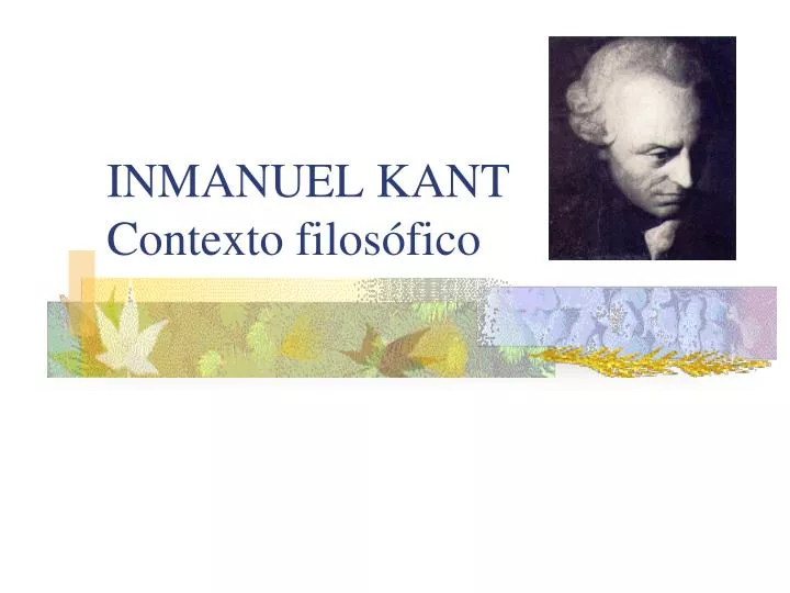 inmanuel kant contexto filos fico