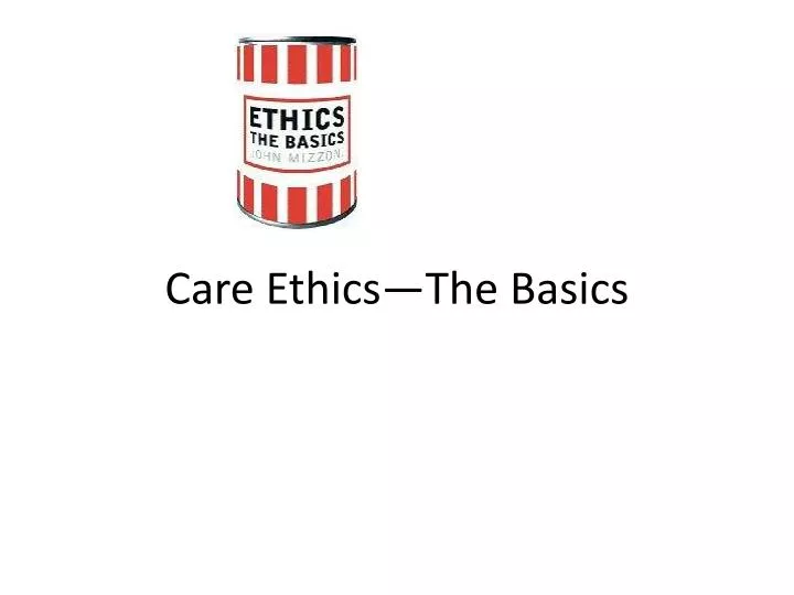 care ethics the basics