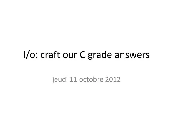 l o craft our c grade answers