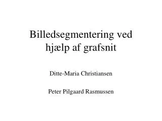 billedsegmentering ved hj lp af grafsnit