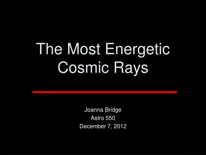 the most energetic cosmic rays