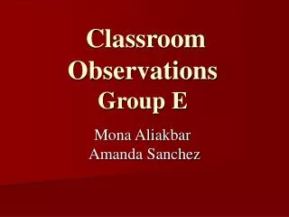 Classroom Observations Group E