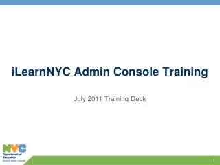 iLearnNYC Admin Console Training
