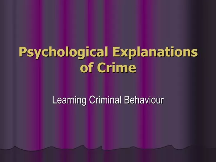 psychological explanations of crime