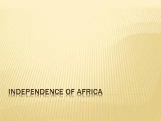 Independence of Africa