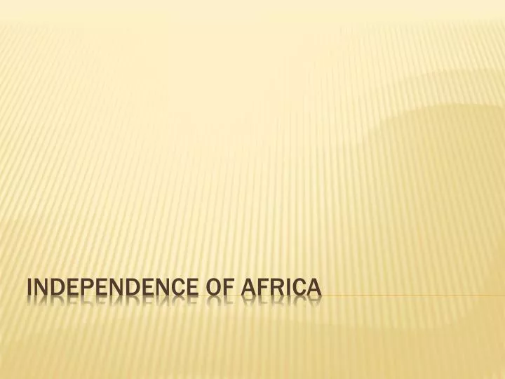 independence of africa