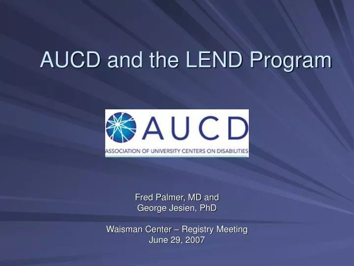 aucd and the lend program