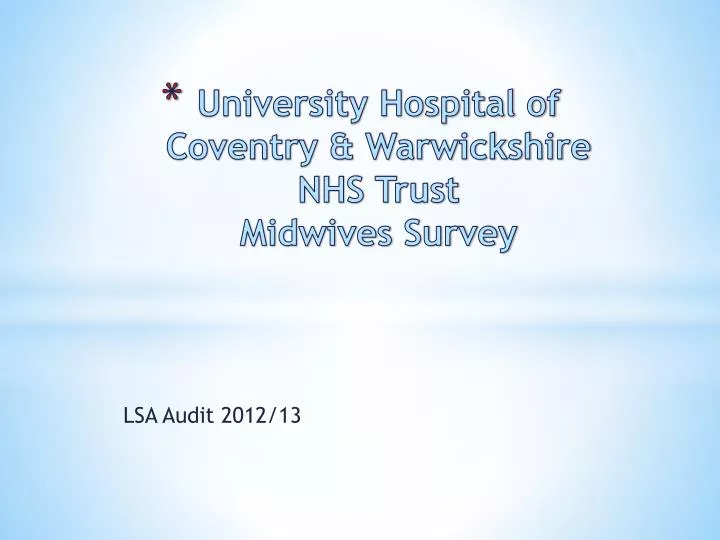 university hospital of coventry warwickshire nhs trust midwives survey