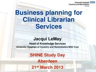 Business planning for Clinical Librarian Services