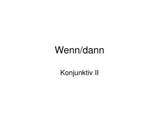 wenn dann