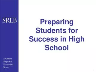 Preparing Students for Success in High School