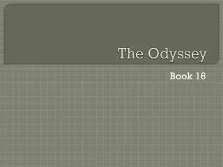 The Odyssey