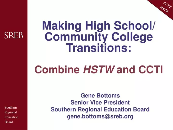 making high school community college transitions combine hstw and ccti