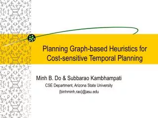 Planning Graph-based Heuristics for Cost-sensitive Temporal Planning