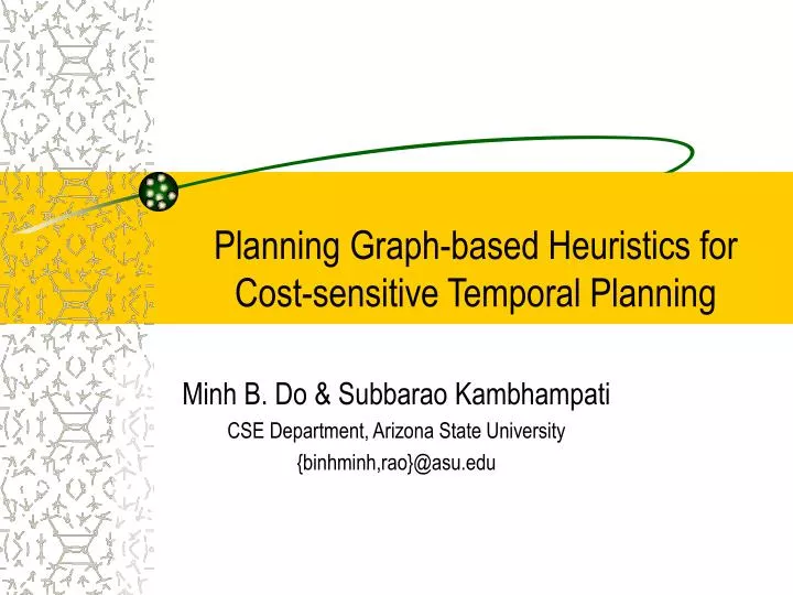 planning graph based heuristics for cost sensitive temporal planning