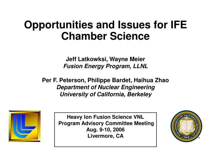 opportunities and issues for ife chamber science