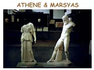 ATHENE &amp; MARSYAS