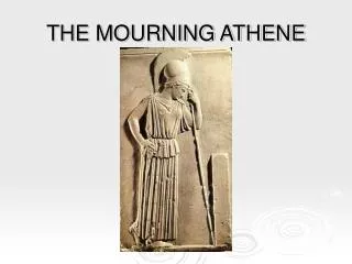 THE MOURNING ATHENE