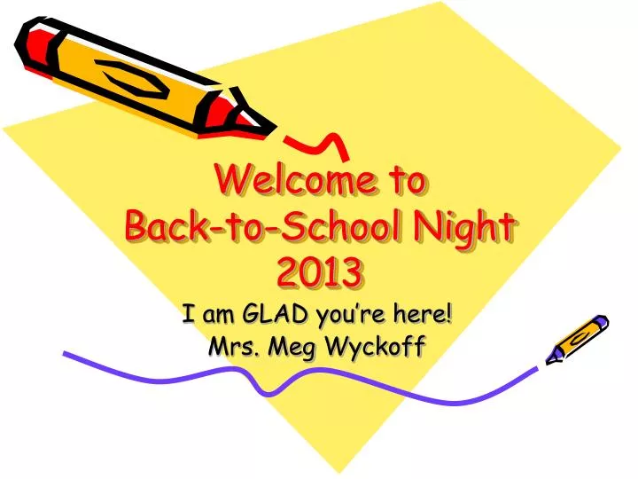 welcome to back to school night 2013