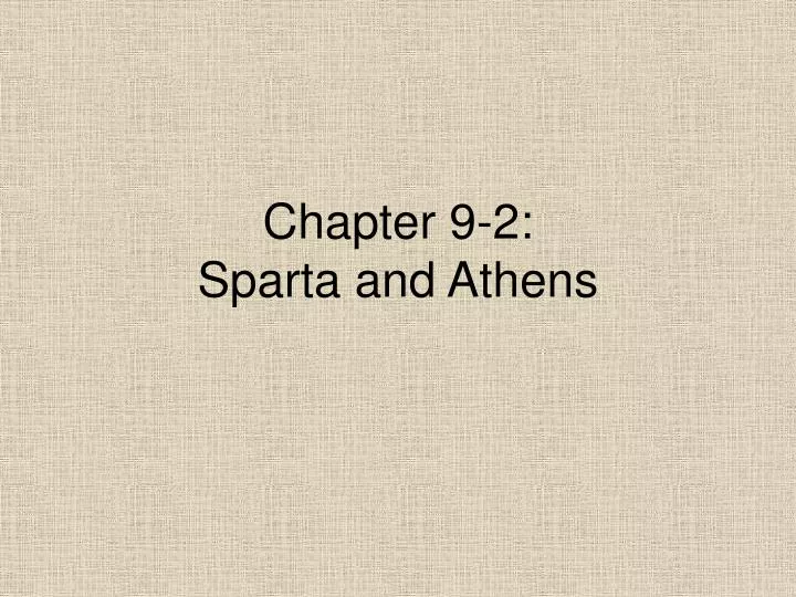 chapter 9 2 sparta and athens