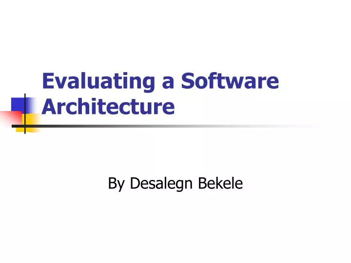 evaluating a software architecture