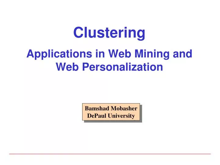 clustering applications in web mining and web personalization