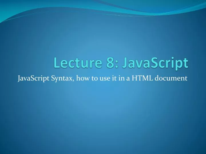 lecture 8 javascript