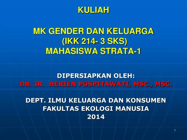 kuliah mk gender dan keluarga ikk 214 3 sks mahasiswa strata 1