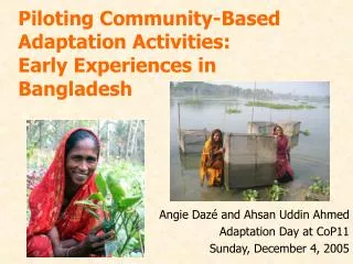 Piloting Community-Based Adaptation Activities: Early Experiences in Bangladesh