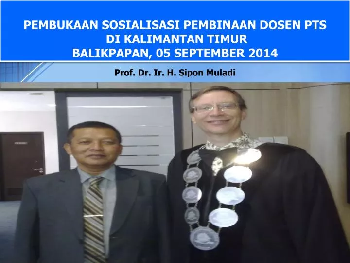pembukaan sosialisasi pembinaan dosen pts di kalimantan timur balikpapan 0 5 september 2014