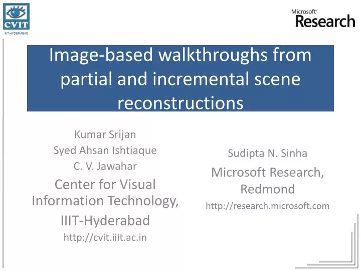 image based walkthroughs from partial and incremental scene reconstructions