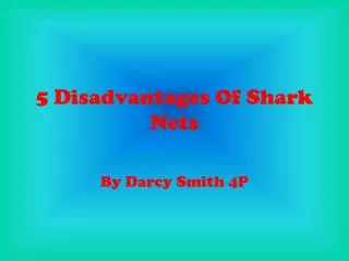 5 Disadvantages Of Shark Nets