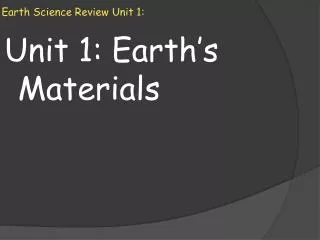 Earth S cience Review Unit 1: