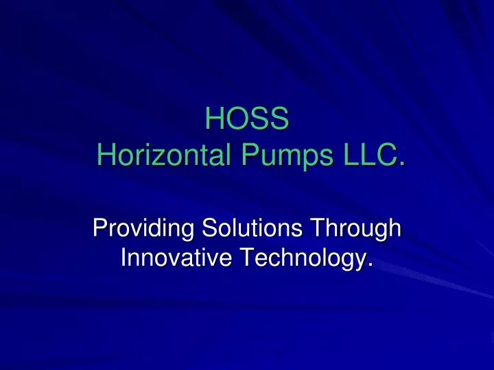 hoss horizontal pumps llc