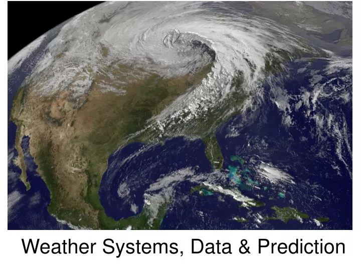 weather systems data prediction