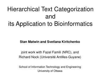 Hierarchical Text Categorization and its Application to Bioinformatics