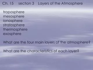 Ch. 15 section 3 Layers of the Atmosphere