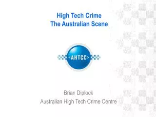 High Tech Crime The Australian Scene